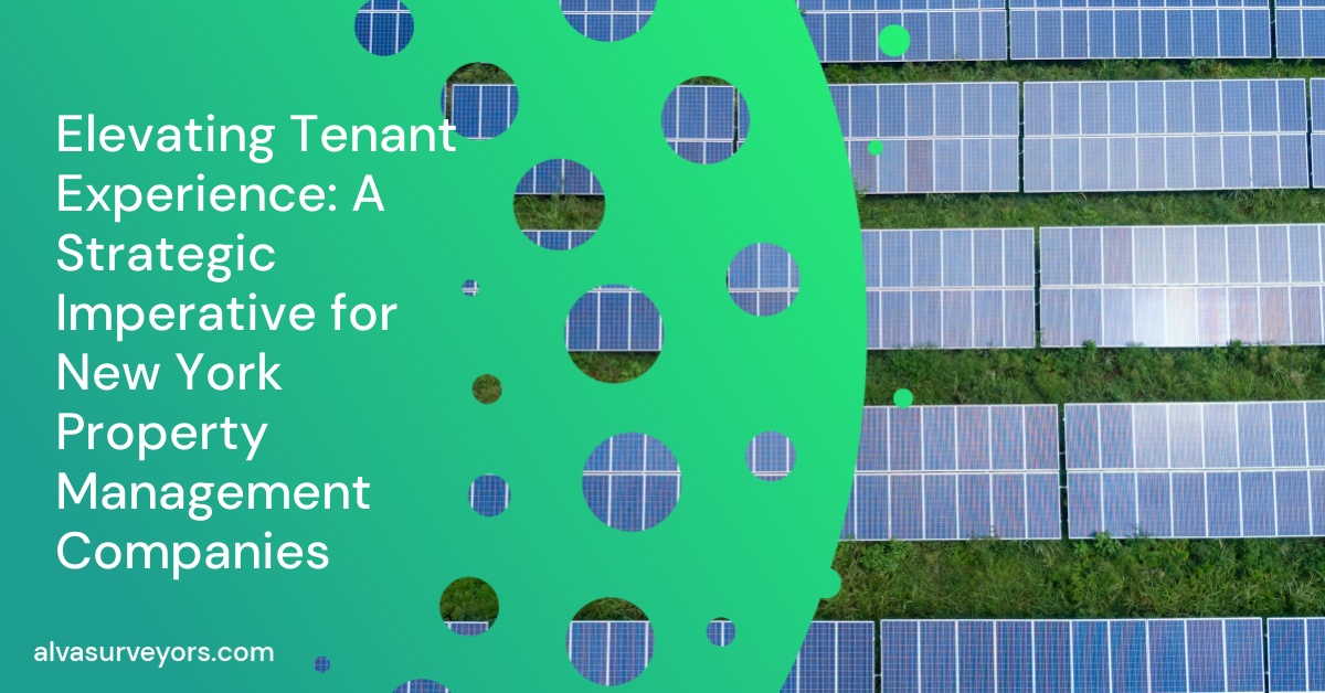 Elevating Tenant Experience: A Strategic Imperative for New York Property Management Companies